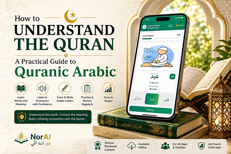 Understanding The Quran A Practical Guide To Quranic Arabic