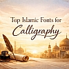 Top 20 Islamic Fonts for Calligraphy, Qur’an, Logos & Wedding Cards