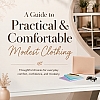 A Guide to Practical & Comfortable Modest Clothing